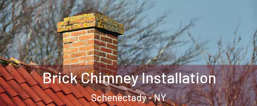  Brick Chimney Installation Schenectady - NY