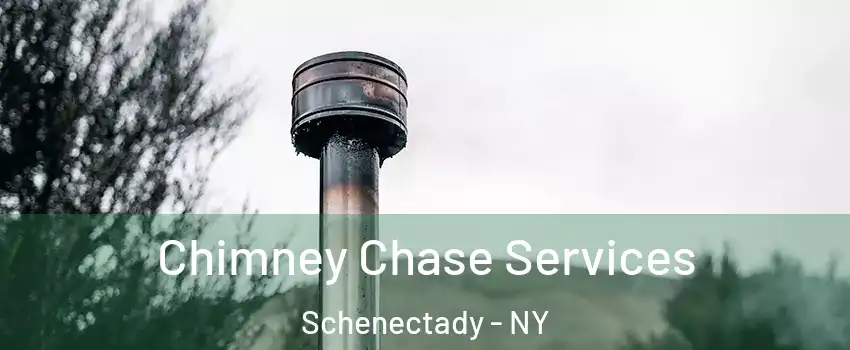  Chimney Chase Services Schenectady - NY