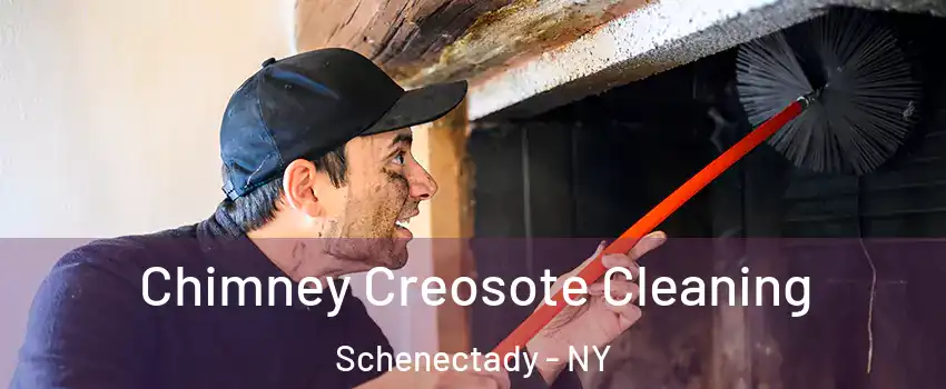  Chimney Creosote Cleaning Schenectady - NY