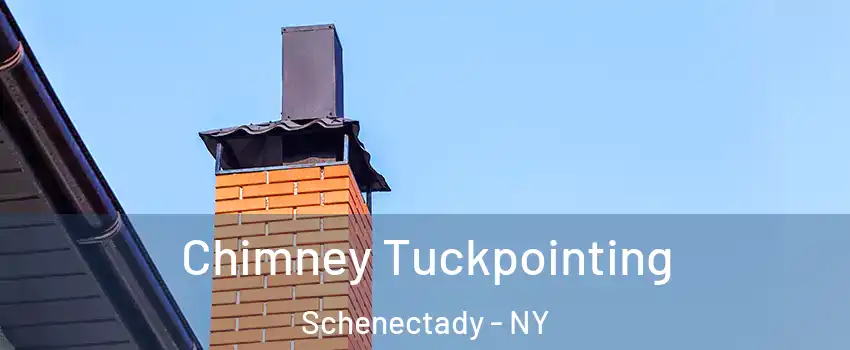  Chimney Tuckpointing Schenectady - NY