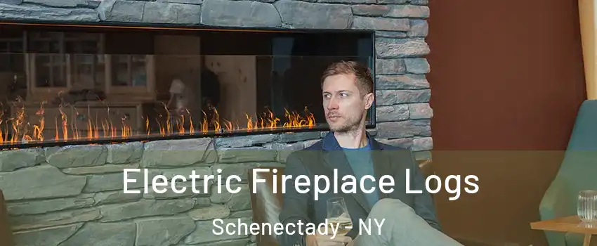  Electric Fireplace Logs Schenectady - NY