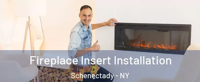  Fireplace Insert Installation Schenectady - NY