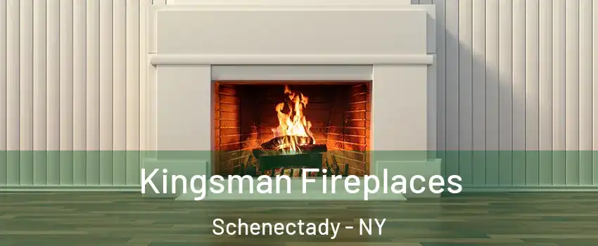  Kingsman Fireplaces Schenectady - NY