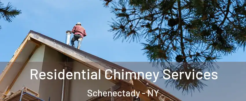  Residential Chimney Services Schenectady - NY